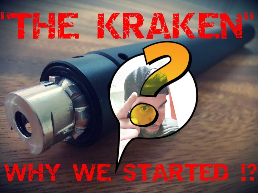 The Kraken And Why We Started it!?